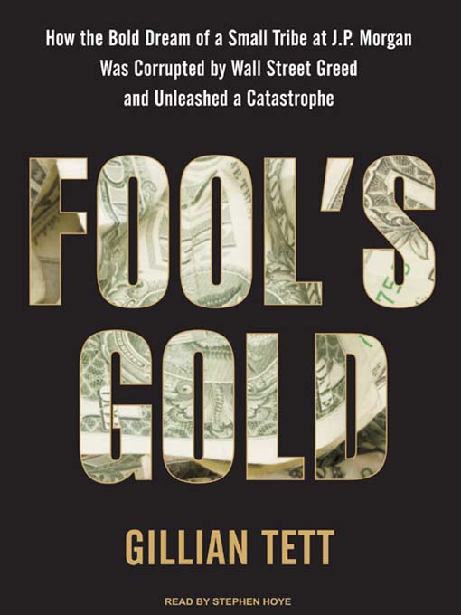 Title details for Fool's Gold by Gillian Tett - Wait list